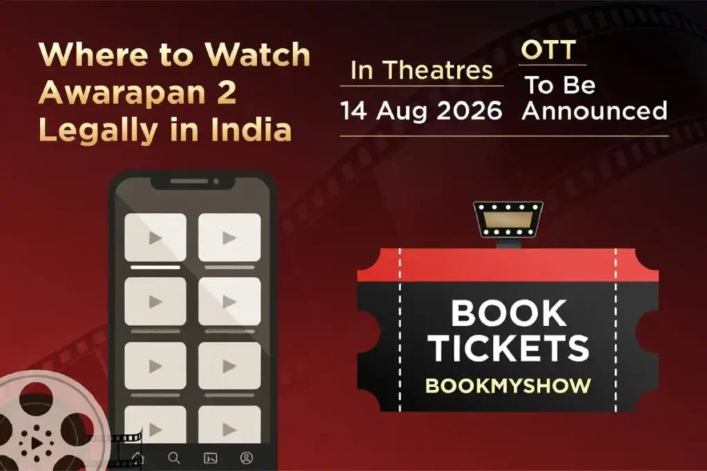 Where to watch Awarapan 2 movie legally in India, in cinemas from August 2026