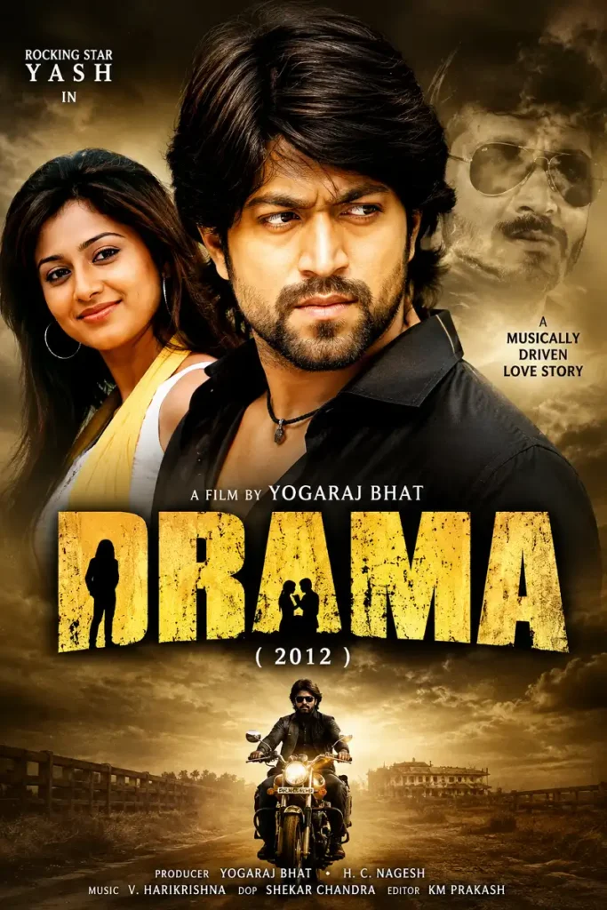 Drama 2012 movie poster featuring Yash with the female lead and a motorcycle scene